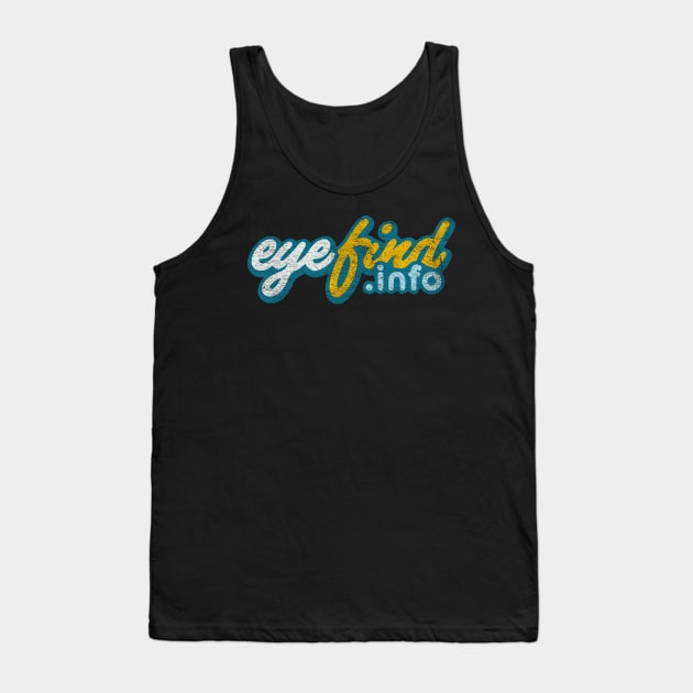 "Eyefind.info" GTA Website Print Tank Top by DungeonDesigns